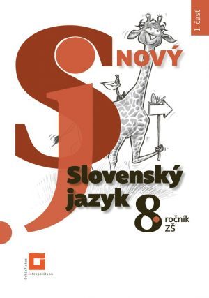 Nový Slovenský jazyk 8. roč. – 1. časť - Jarmila Krajčovičová