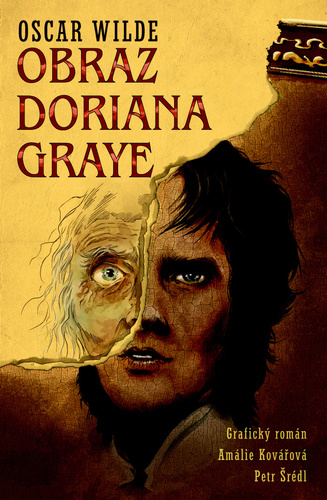 Obraz Doriana Graye (Grafický román) - Oscar Wilde,Amálie Kovářová,Petr Šrédl