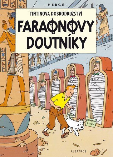 Tintin 4: Faraonovy doutníky - Herge,Kateřina Vinšová