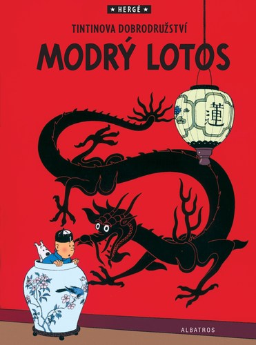 Tintin 5: Modrý lotos - Herge,Kateřina Vinšová