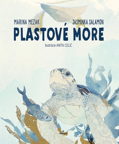 Plastové more - Marina Mezak,Jasminka Salamon,Anita Celić,Milina Svítková