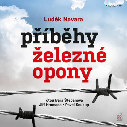 Příběhy železné opony - audiokniha - Luděk Navara