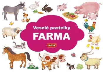 Veselé pastelky: Farma - Kolektív autorov