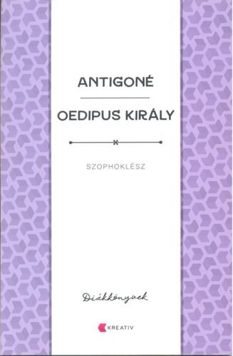 Antigoné - Oedipus király - Szophoklész