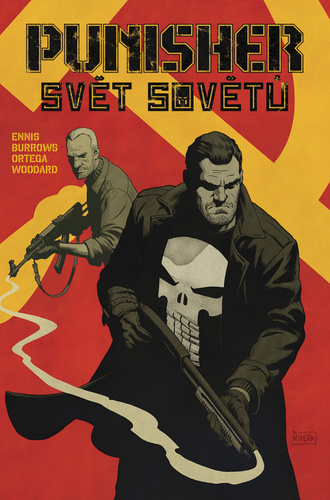 Punisher Max: Svět sovětů - Garth Ennis,Jacen Burrows,Richard Podaný