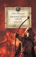 Hraničářův učeň - Kniha druhá - Hořící most - John Flanagan,Zdena Tenklová