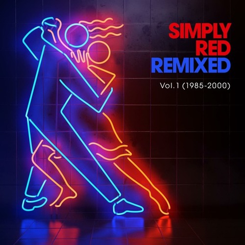 Simply Red - Remixed Vol. 1 (1985-2000) 2CD
