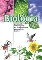 Biológia pre 8. ročník ZŠ a 3. ročník gymnázií s osemročným štúdiom - Kolektív autorov