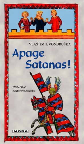 Apage Satanas!, 3. vydání - Vlastimil Vondruška