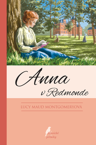 Anna v Redmonde, 11. vydanie - Lucy Maud Montgomery