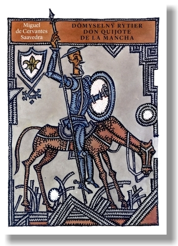 Dômyselný rytier don Quijote de la Mancha - Miguel Saavedra de Cervantes