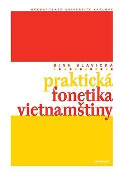 Praktická fonetika vietnamštiny (2x Audio na CD, 1x kniha) - Binh
