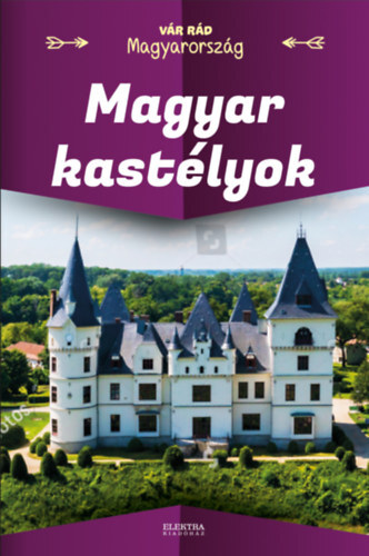 Magyar kastélyok - Péter Vida
