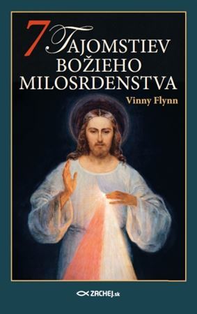 7 tajomstiev Božieho milosrdenstva - Vinny Flynn
