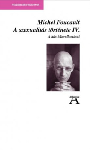 A szexualitás története IV. - Michel Foucault