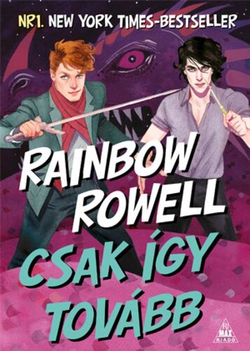 Csak így tovább - Rainbow Rowell,Vivien Horváth