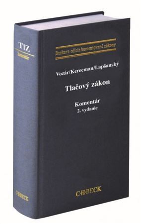 Tlačový zákon. Komentár, 2. vydanie - Jozef Vozár