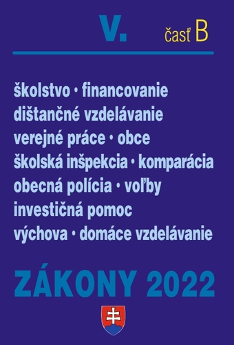Zákony 2022 V/B - Školstvo, Obce - Kolektív autorov