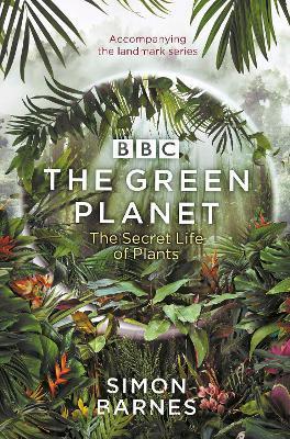 The Green Planet - Simon Barnes