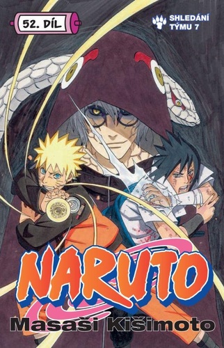 Naruto 52: Shledání týmu 7 - Kišimoto Masaši,Kišimoto Masaši,Jan Horgoš
