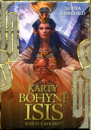 Karty bohyně Isis - Kniha a 44 karet - Alana Fairchild
