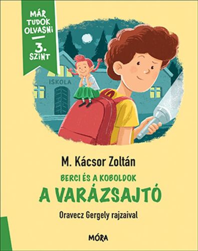 Berci és a Koboldok - A varázsajtó - Zoltán M. Kácsor