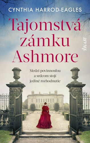 Tajomstvá zámku Ashmore - Cynthia Harrod-Eagles,Miriam Ghaniová