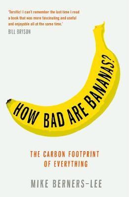 How Bad are Bananas - Mike Berners-Lee