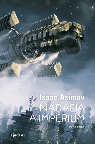 Nadácia a impérium - Nadácia 2 - Isaac Asimov