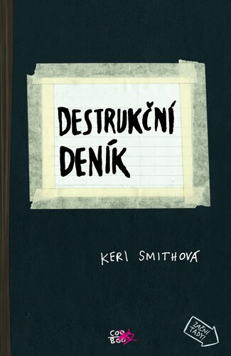 Destrukční deník, 2. vydání - Keri Smith,Olga Bártová
