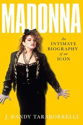 Madonna - J. Randy Taraborrelli