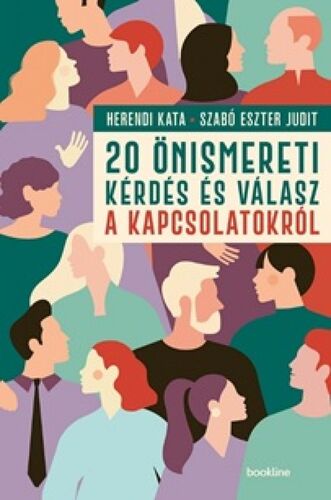 20 önismereti kérdés és válasz a kapcsolatokról - Kata Herendi,Eszter Judit Szabó