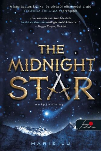 Válogatott ifjak 3: The Midnight Star. Az Éjféli Csillag - Marie Lu
