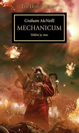 Mechanicum - Vědění je moc - Graham McNeill