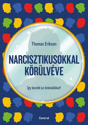 Narcisztikusokkal körülvéve - Thomas Erikson