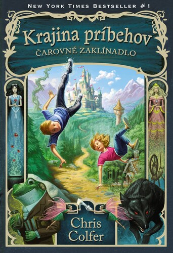 Krajina príbehov 1: Čarovné zaklínadlo, 2. vydanie - Chris Colfer,Marína Gálisová