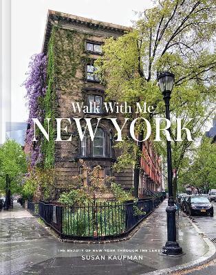 Walk With Me New York - Susan Kaufmann