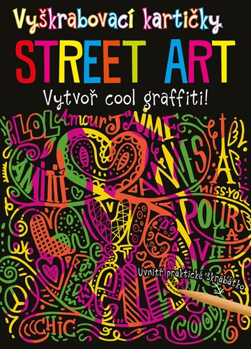Vyškrabovací kartičky STREET ART - Kolektív autorov,Marie Dupalová