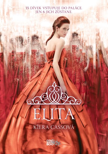Elita, 2. vydání - Kiera Cass,Jana Doležalová-Montorio