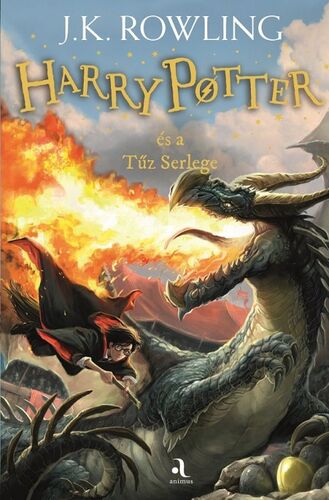 Harry Potter és a Tűz Serlege - Joanne K. Rowling