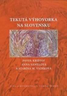 Tekutá výhovorka na Slovensku - Kolektív autorov