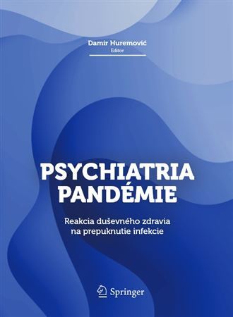 Psychiatria pandémie - Kolektív autorov,Damir Huremović