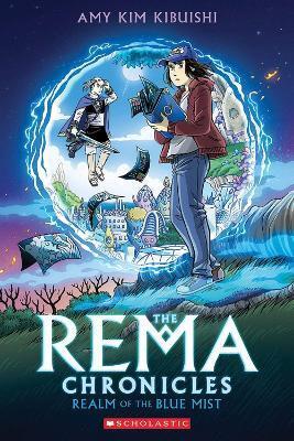 Realm of the Blue Mist: A Graphic Novel (The Rema Chronicles 1) - Amy Kim Kibuishi