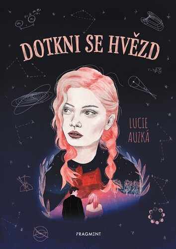 Dotkni se hvězd - Lucie Auzká,Dorotka Čížková