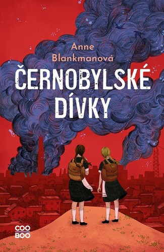 Černobylské dívky 2. vydání - Anne Blankmanová,Tereza Schlöglová