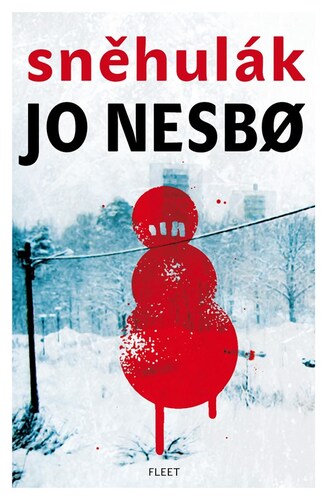 Sněhulák 5. vydání - Jo Nesbo,Kateřina Krištůfková