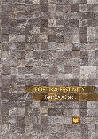Poetika festivity - Peter Zajac