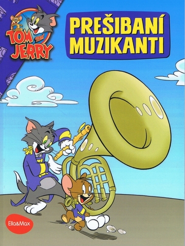Prešibaní muzikanti - Tom a Jerry - Kevin Bricklin