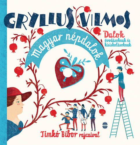 Magyar népdalok + CD - Vilmos Gryllus