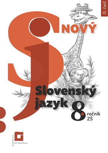 Nový Slovenský jazyk 8. ročník – 2. časť - Jarmila Krajčovičová
